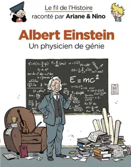Read: Le fil de l'Histoire raconté Book par Ariane & Nino - Albert Einstein