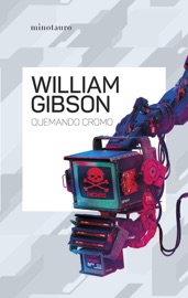 Quemando cromo - William Gibson