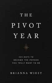 The Pivot Year - Brianna Wiest