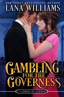 Gambling for the Governess by Lana Williams