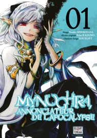 Mynoghra, Annonciateur de l'apocalypse T01 - Yasaiko Midorihana & Fehu Kazuno