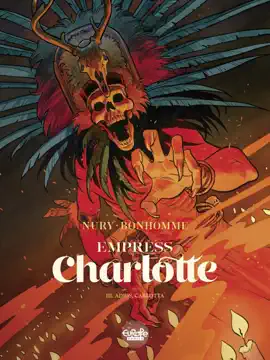 Read: Empress Charlotte - Volume 3 - Book Adios, Carlotta