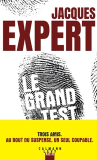 Le Grand Test by Jacques Expert