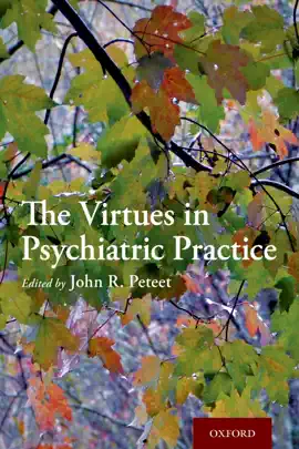 Read: Book The Virtues in Psychiatric Practice