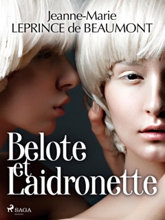 Belote et Laidronette by Madame Leprince de Beaumont