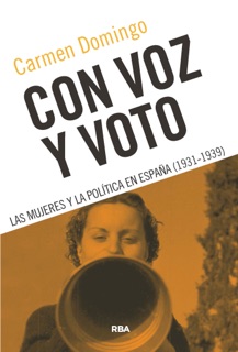Con voz y voto by Carmen Domingo