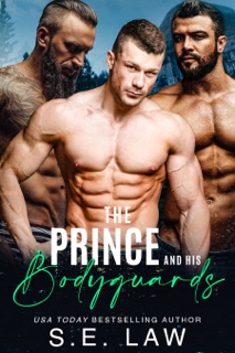 The Prince and His Bodyguards by S.E. Law