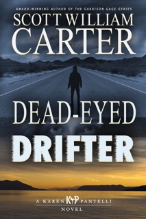 Dead-Eyed Drifter by Scott William Carter