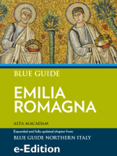 Emilia Romagna (Updated Chapter from Blue Guide Northern Italy) - Alta Macadam Cover Art