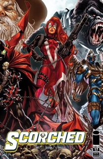 The Scorched #17 by Sean Lewis & Stephen Segovia