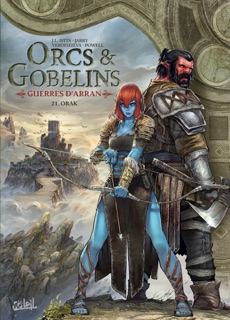 Orcs et Gobelins T21 - Guerres d'Arran by Nicolas Jarry, Jean-Luc Istin & Alina Yerofieieva