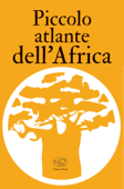 Piccolo atlante dell'Africa - AA.VV.