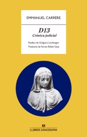 D13 - Ferran Ràfols Gesa & Emmanuel Carrère