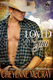 Loved by You - Cheyenne McCray