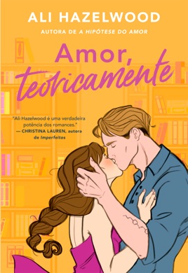 Capa do livro Amor, teoricamente de Ali Hazelwood