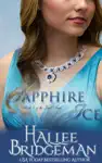 Sapphire Ice by Hallee Bridgeman Book Summary, Reviews and Downlod