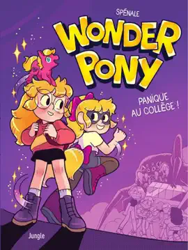 Read: Wonder Pony - Panique au Book collège