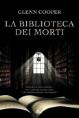 La biblioteca dei morti - Glenn Cooper