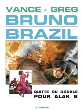 Read: Bruno Brazil - Tome Book 9 - Quitte ou double pour Alak 6