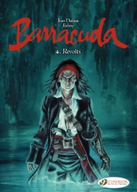 Barracuda - Volume 4 - Revolts - Jérémy & Jean Dufaux