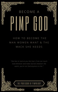 How To Become A Pimp God