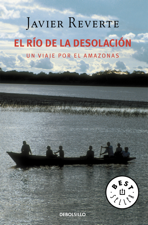 El río de la desolación - Javier Reverte Cover Art