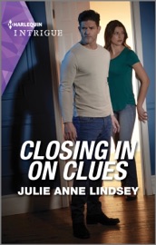 Closing In On Clues - Julie Anne Lindsey