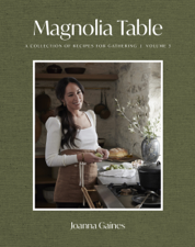 Magnolia Table, Volume 3 - Joanna Gaines Cover Art