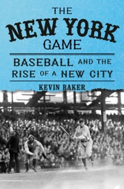 Book The New York Game - Kevin Baker