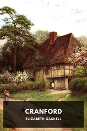Cranford - Elizabeth Gaskell