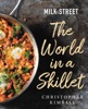 Book Milk Street: The World in a Skillet