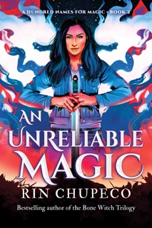 An Unreliable Magic by Rin Chupeco