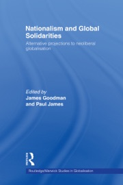 Nationalism and Global Solidarities - James Goodman & Paul James