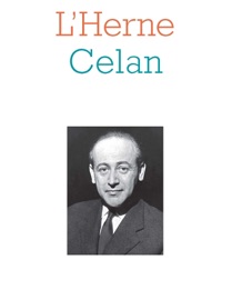 Cahier de L'Herne n°130 Paul Celan - Paul Celan, Bertrand Badiou, Clément Fradin & Werner Wogerbauer