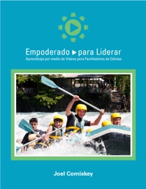 Empoderado para Liderar - Joel Comiskey
