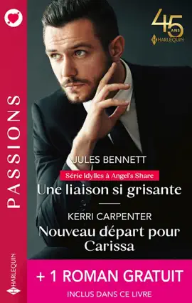 Read: Une liaison si Book grisante - Nouveau départ pour Carissa + 1 roman gratuit