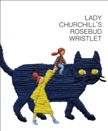 Lady Churchill's Rosebud Wristlet No. 44 - Kelly Link & Gavin J. Grant