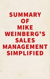 Summary of Mike Weinberg's Sales Management Simplified