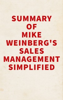 Summary of Mike Weinberg's Sales Management Simplified by Slingshot Books