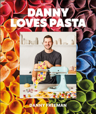 Danny Loves Pasta - Danny Freeman Cover Art