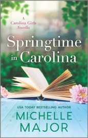 Springtime in Carolina - Michelle Major