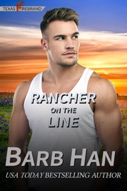 Rancher On The Line - Barb Han
