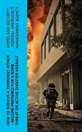 Read: How to Survive a Terrorist Attack – Become Prepared for a Bomb Book Threat or Active Shooter Assault
