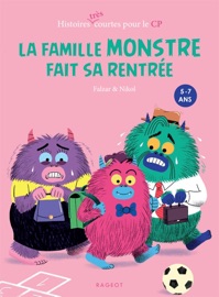 La famille Monstre fait sa rentrée - Falzar & Nikol