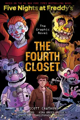 Read: The Fourth Closet: Five Nights at Freddy’s (Five Nights at Freddy’s Graphic Book Novel #3)