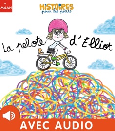 La pelote d'Elliot - Tristan Mory & Céline Person