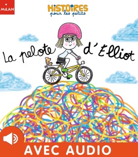 La pelote d'Elliot by Tristan Mory & Céline Person