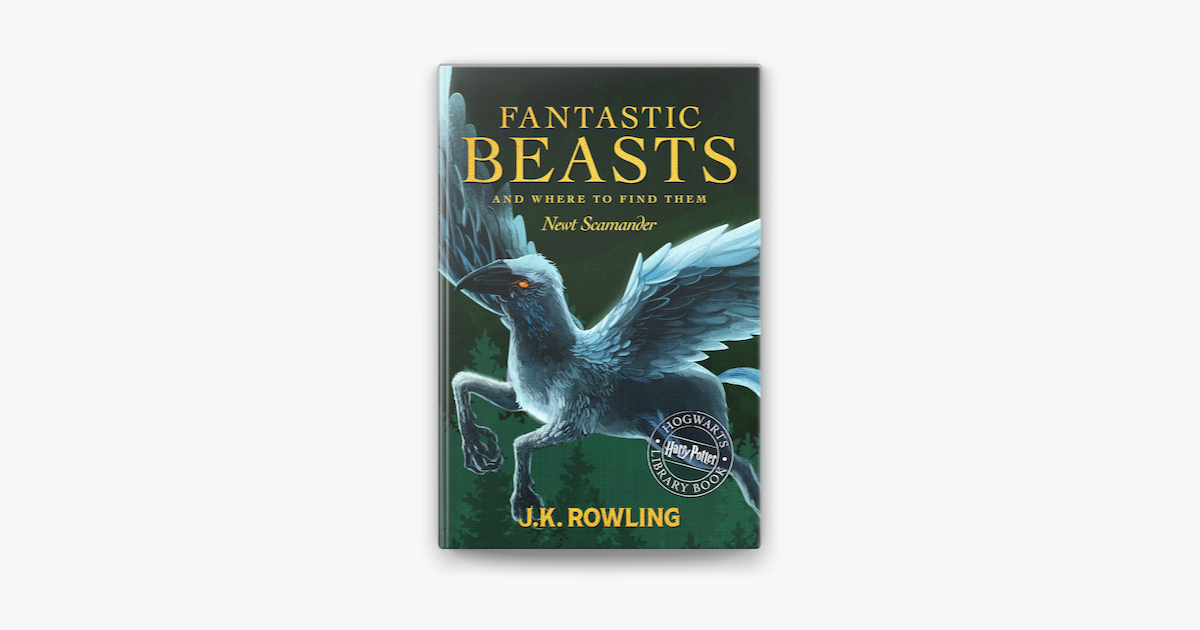 Fantastic Beasts and Where to Find Them Book by J. K. Rowling