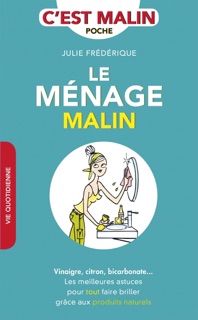 Le ménage, c'est malin by Julie Frédérique