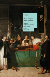 De las antiguas gentes del Perú - Bartolomé de las Casas